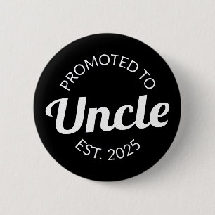Promoted To Uncle Est. 2025 I 6 Cm Round Badge
