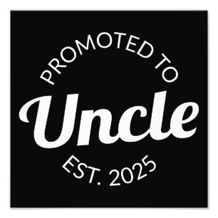 Promoted To Uncle Est. 2025 I Photo Print