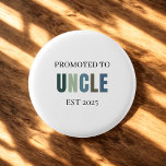 Promoted to Uncle EST 2025 | New Uncle 3 Cm Round Badge<br><div class="desc">Celebrate a fun and exciting promotion with this “Promoted to Uncle EST 2025” pin-back button! Perfect for baby announcements, gender reveals, or just sharing the joyful news, this button features a clean, modern design with soft pastel hues. A cute and budget-friendly keepsake for first-time uncles or soon-to-be favourite family members....</div>