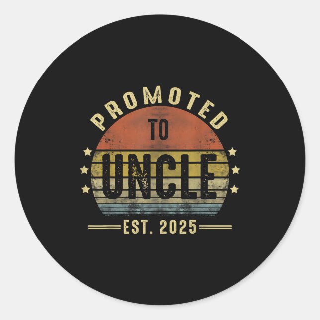 Promoted To Uncle Est 2025 New Uncle Fathers Day F Classic Round Sticker (Front)