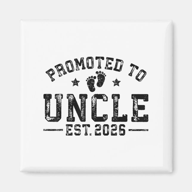 Promoted To Uncle Est. 2026 Baby Announcement For  Magnet (Front)