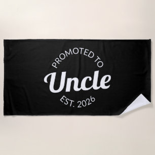 Promoted To Uncle Est. 2026 I Beach Towel