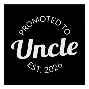 Promoted To Uncle Est. 2026 I Poster