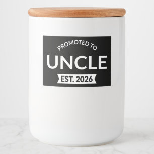 Promoted To Uncle Est. 2026 II Food Label