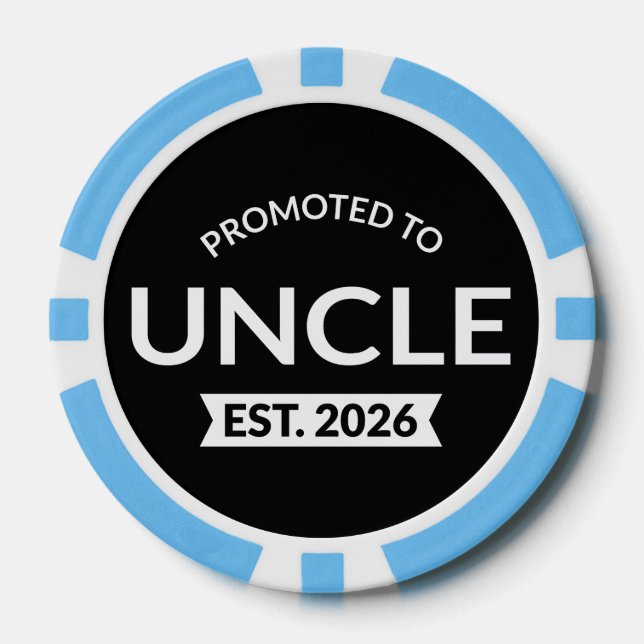 Promoted To Uncle Est. 2026 II Poker Chips (Front)