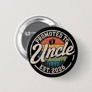 Promoted To Uncle Est 2026 Pregnancy Announcement  6 Cm Round Badge