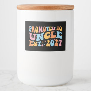 Promoted To Uncle Est 2027 New Uncle Food Label