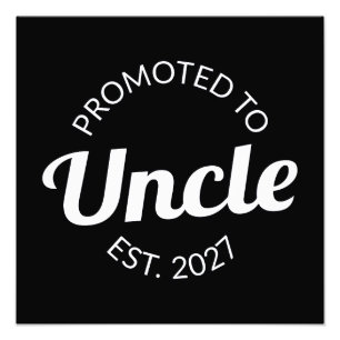 Promoted To Uncle Est 2027 New Uncle I Photo Print