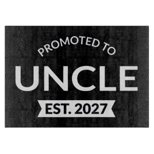 Promoted To Uncle Est 2027 New Uncle II Cutting Board