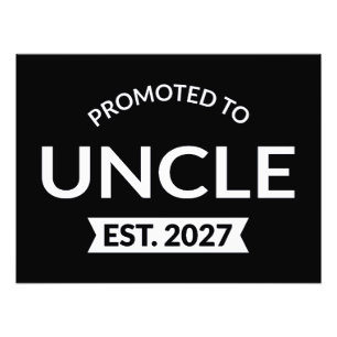 Promoted To Uncle Est 2027 New Uncle II Photo Print