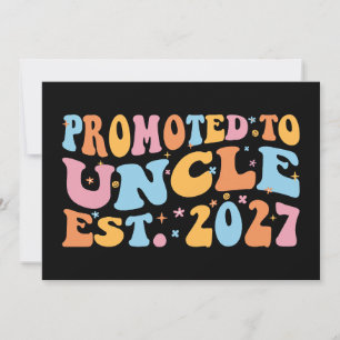 Promoted To Uncle Est 2027 New Uncle Invitation