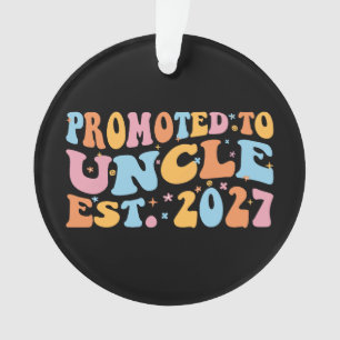 Promoted To Uncle Est 2027 New Uncle Ornament