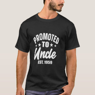 Promoted To Uncle Promoted To Uncle est 1959 Vinta T-Shirt