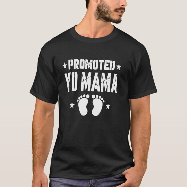 Promoted To YO MAMA Again Pregnancy Announcement F T-Shirt (Front)