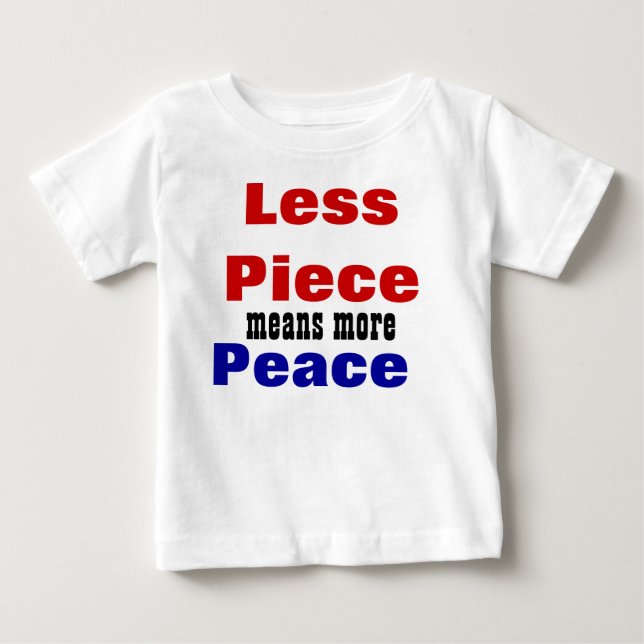 Promoting peace slogan baby t-shirts (Front)