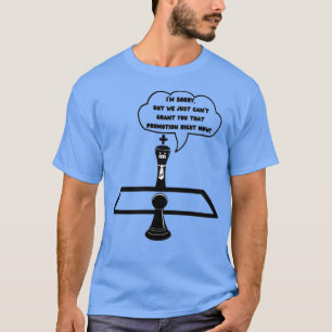 Promotion Denied T-Shirt