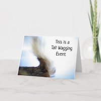 **PROMOTION** IS A TAIL WAGGING EVENT Card