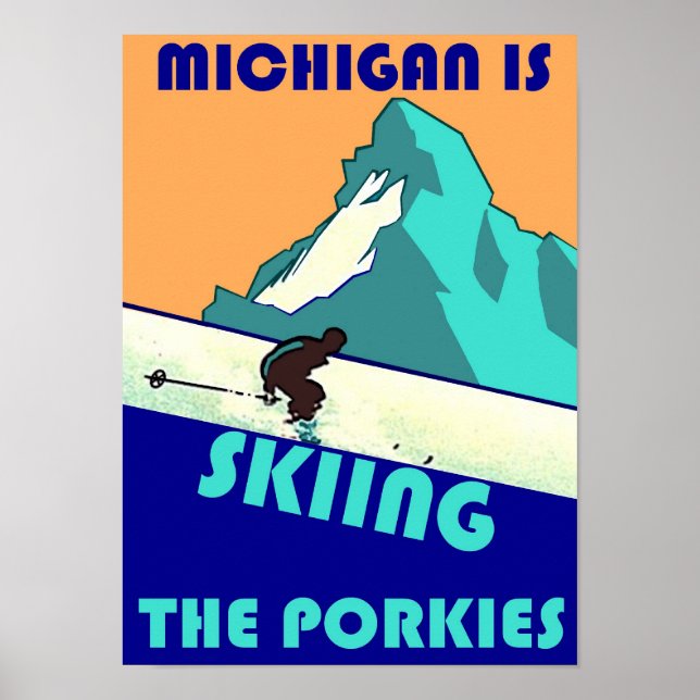 PROMOTIONAL POSTER MICHIGAN IS SKIING THE PORKIES (Front)