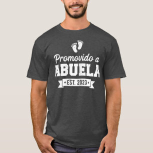 Promovido A Abuela 2023, Spanish Grandma Promoted T-Shirt