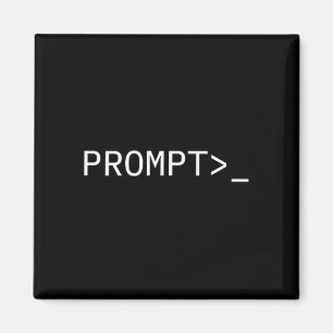 Prompt Coder Gift For Ai Prompt Engineer & Hac Magnet