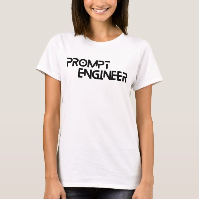 Prompt engineer minimalist quote T-Shirt (Front)