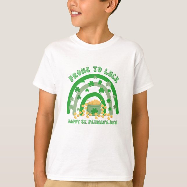 Prone To Luck Happy St. Patrick's Day Shirt (Front)