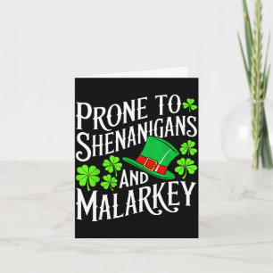 Prone to shenanigans & malarkey fun clovers st card