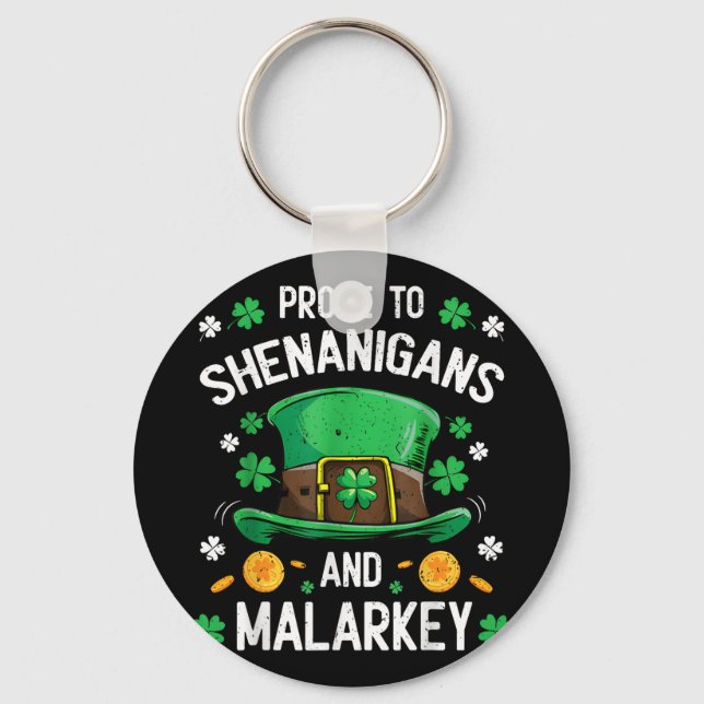 Prone To Shenanigans &amp; Malarkey Fun Clovers St Key Ring (Front)