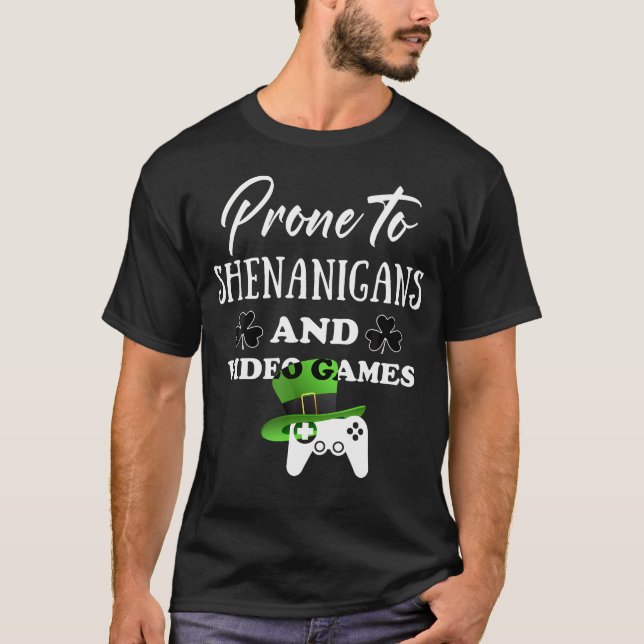 Prone To Shenanigans Video Games Funny Gamer Saint T-Shirt (Front)