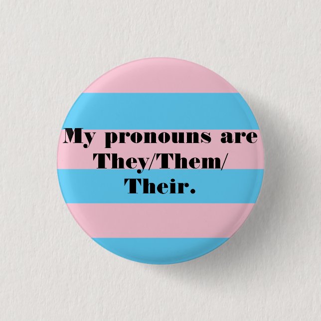 Pronoun Pins - They/Them (Front)