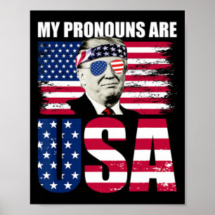 Pronouns Are Usa Donald Trump Patriotic 4th Of Jul Poster