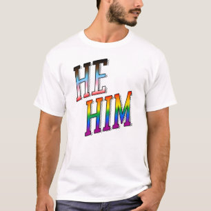 Pronouns He / Him Progress Pride T-Shirt