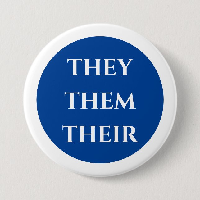 Pronouns They Them Their  Button (Front)