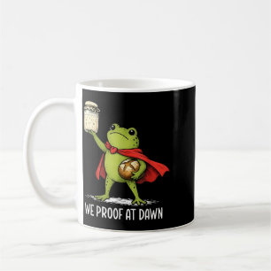 Proof At Dawn Sourdough Bread Frog Baking Bakery Coffee Mug