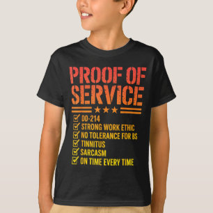 Proof of service veteran military traits navy prid T-Shirt