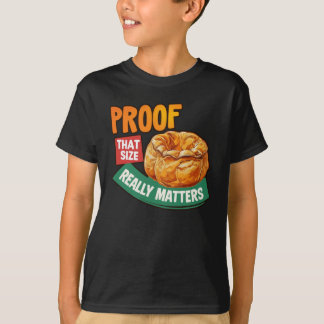 Proof That Size Really S - Yorkshire Pudding Stick T-Shirt