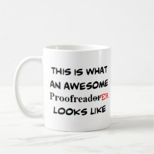 proofreader, awesome coffee mug
