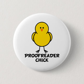 Proofreader Chick 6 Cm Round Badge
