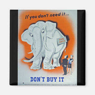 Propaganda Poster "If you don't need it ..." Magnet