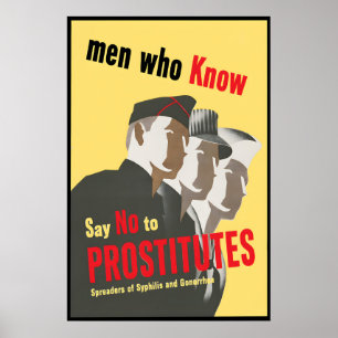 Propaganda Poster USA Men who know. Say no to