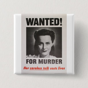 Propaganda Poster "Wanted for Murder" WWII 15 Cm Square Badge