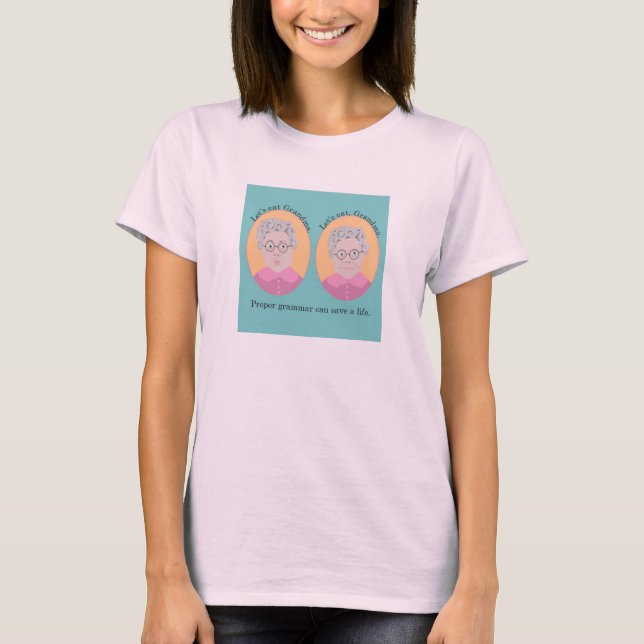 Proper Grammar Funny Tee Shirt (Front)