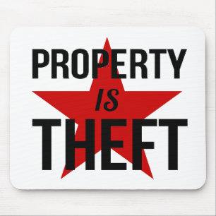 Property is Theft - Anarchist Socialist Communist Mouse Mat