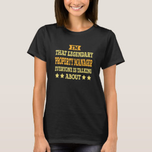 Property Manager Job Title Employee Funny Property T-Shirt