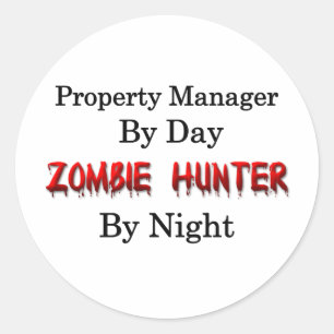Property Manager/Zombie Hunter Classic Round Sticker