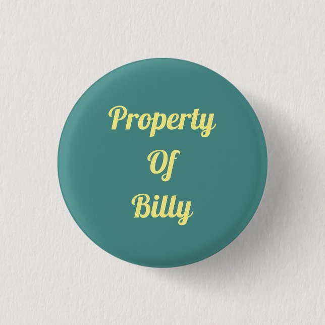 Property Of... 3 Cm Round Badge (Front)