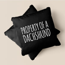 Property Of A Dachshund Chic, Cute & Funny Black