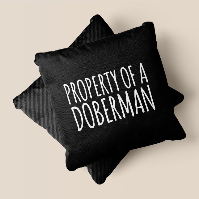 Property Of A Doberman Chic, Cute & Funny Black Cushion (Property Of A Doberman Chic, Cute & Funny Black Throw Pillow)