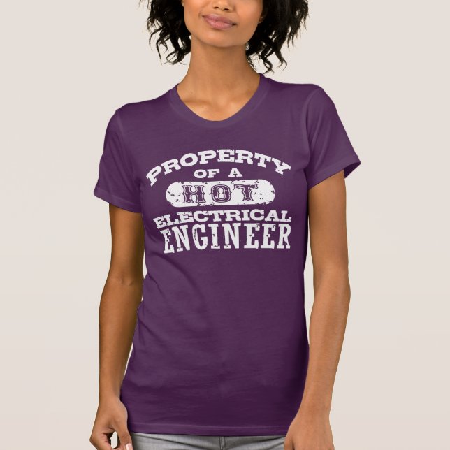 Property of a Hot Electrical Engineer T-Shirt (Front)