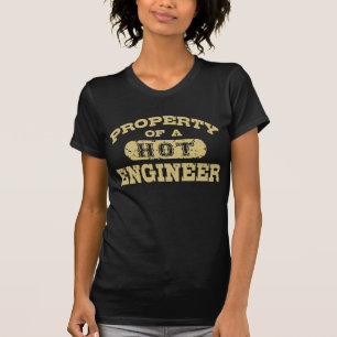 Property of a Hot Engineer T-Shirt